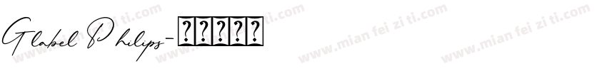 Glabel Philips字体转换